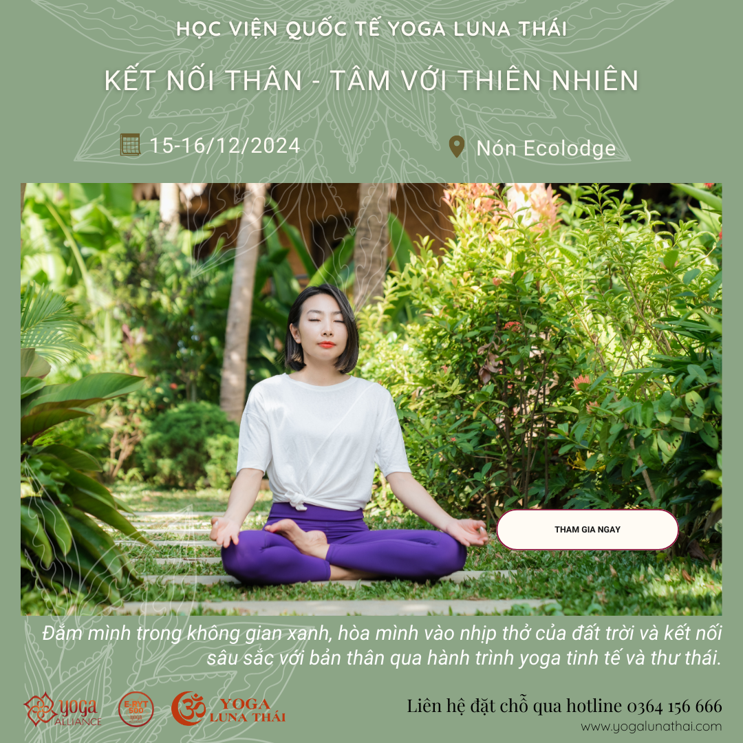 yoga retreat kết nối thân tâm với thiên nhiên cùng học viện yoga luna thái