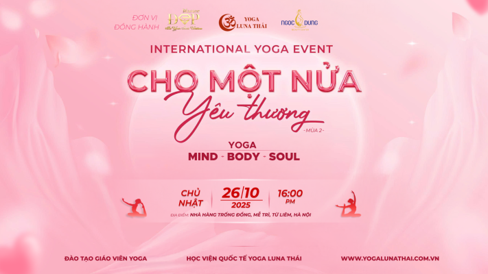 GALA YOGA 2025 - CHO MỘT NỬA YÊU THƯƠNG