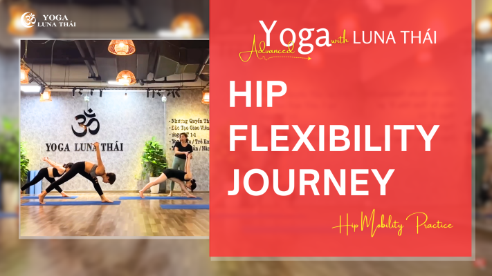 Hip Opening Yoga for Freedom of Movement | Deep Hip Release | HLV LUNA THÁI