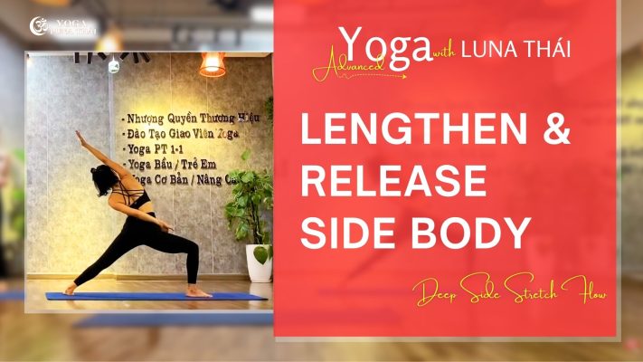 Stretch & Strengthen Your Side Body with Yoga | HLV LUNA THÁI
